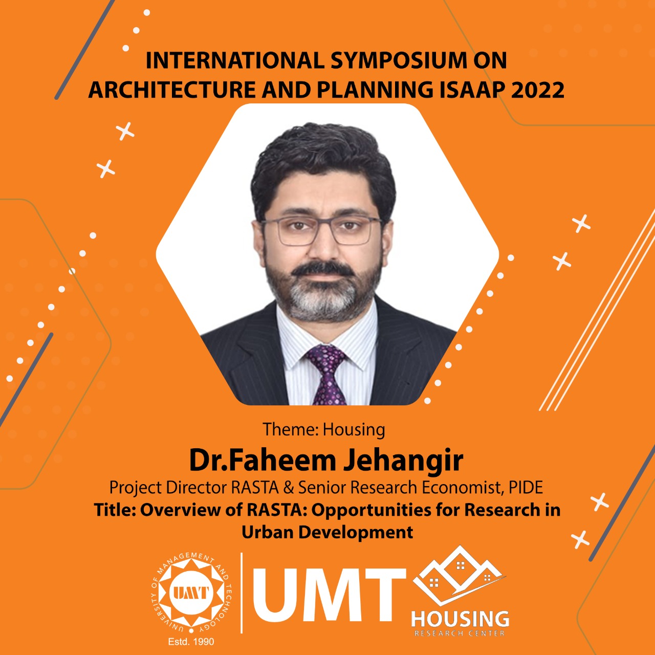 3.9 Invited lecture at the first International Symposium, UMT Lahore on RASTA & the Housing Sector, 31 March 2022